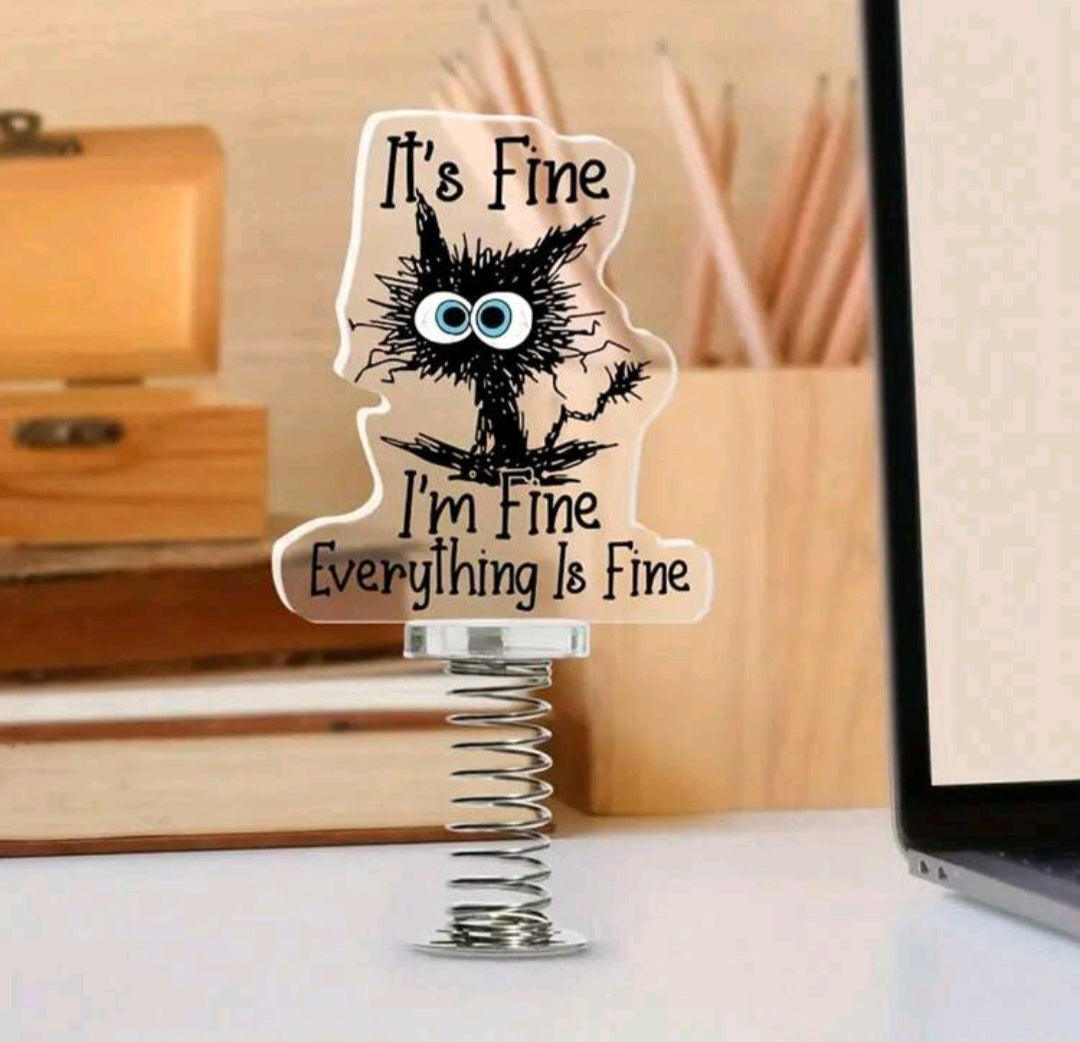 😅 "I'm Fine. Everything Is Fine." Acrylic Desk Sign